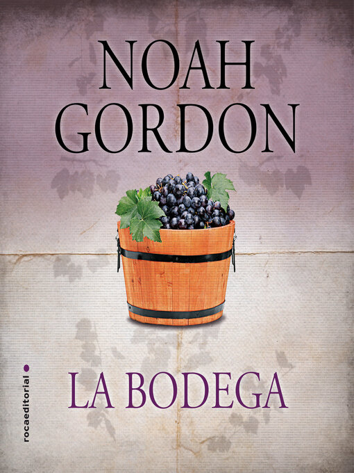 Title details for La bodega by Noah Gordon - Available